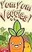 YumYum Veggies!