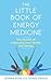 The Little Book of Energy Medicine: The secrets of enhancing your health and energy