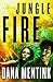 Jungle Fire by Dana Mentink