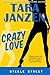 Crazy Love by Tara Janzen