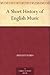 A Short History of English Music