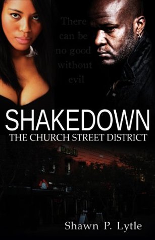 Shakedown: The Church Street District (Kindle Edition)
