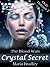 The Blood Wars: Crystal Sec...