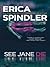 See Jane Die by Erica Spindler