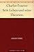 Charles Fourier Sein Leben und seine Theorien. (German Edition)