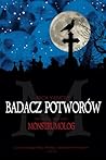 Badacz potworów by Rick Yancey