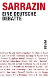 Sarrazin - Eine Deutsche Debatte: Deutschlandstiftung Integration Sarrazin - Eine Deutsche Debatte: Deutschlandstiftung Integration