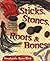 Sticks, Stones, Roots & Bones: Hoodoo, Mojo & Conjuring with Herbs