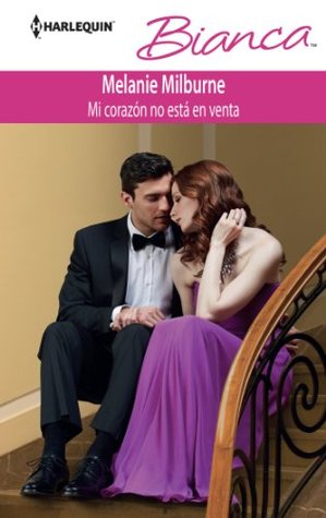 Mi corazón no está en venta (Bianca)