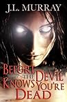 Before the Devil Knows You're Dead