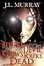 Before the Devil Knows You're Dead by J.L. Murray