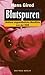 Blutspuren: Weitere ungewöhnliche Mordfälle aus der DDR