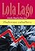 Poderoso caballero (Lola Lago, detective) (Spanish Edition)