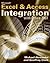 Microsoft Excel and Access Integration: With Microsoft Office 2007