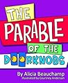 The Parable of the Doorknobs; A hilarious short story for kids of all ages…