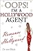 Oops! I'm A Hollywood Agent