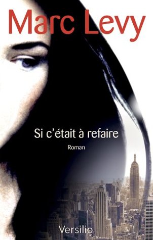 Si c'était à refaire : premier chapitre gratuit (Kindle Edition)