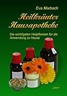 Heilkräuter Hausapotheke