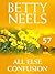 All Else Confusion by Betty Neels