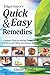 Edgar Cayce’s Quick & Easy Remedies: A Holistic Guide to Healing Packs, Poultices and Other Homemade Remedies