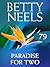 Paradise For Two by Betty Neels