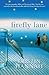 Firefly Lane by Kristin Hannah