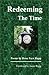 Redeeming the Time