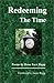 Redeeming the Time