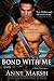 Bond with Me by Anne Marsh