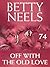 Off With The Old Love by Betty Neels