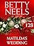 Matilda's Wedding by Betty Neels Matilda's Wedding by Betty Neels