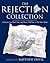 The Rejection Collection by Matthew Diffee The Rejection Collection by Matthew Diffee