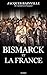 Bismarck et la France