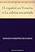El español en Venecia o La cabeza encantada (Spanish Edition)