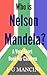 Who is Nelson Mandela? A Very Short Book For Children
