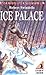 The Ice Palace by Robert Swindells