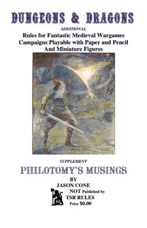 Philotomy's Musings: Rules for Fantastic Medieval Wargames Campaigns Playable with Paper and Pencil And Miniature Figures (ebook)