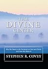 The Divine Center