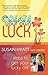 Create Your Own Luck: 7 Steps to Get Your Lucky On