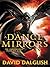 A Dance of Mirrors (Shadowdance, #3)