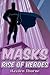 Rise of Heroes (Masks #1)
