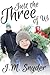 Just the Three of Us (Remy and Lane, #1)