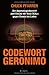 Codewort Geronimo: Der Augenzeugenbericht zum Einsatz der Navy-SEALs gegen Osama bin Laden