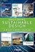 Sustainable Design Reading Sampler 2012: Book Excerpts by Thomas Dolan, Holley Henderson, Eddie Krygiel, Francois Levy, Asif Syed and Heather Venhaus