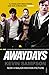 Awaydays by Kevin Sampson