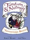 Tumtum & Nutmeg: ...