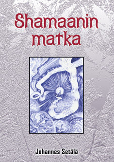 Shamaanin matka (Paperback)