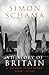 A History of Britain - Volume 1: At the Edge of the World? 3000 BC-AD 1603