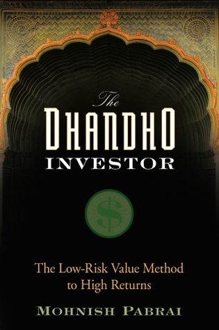 The Dhandho Investor: The Low-Risk Value Method to High Returns
