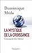 La Mystique de la croissance: Comment s'en libérer